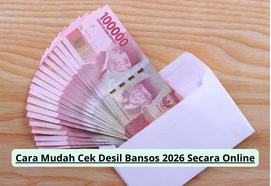 Cara Mudah Cek Desil Bansos 2026 Secara Online