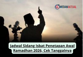 Jadwal Sidang Isbat Penetapan Awal Ramadhan 2026, Cek Tanggalnya