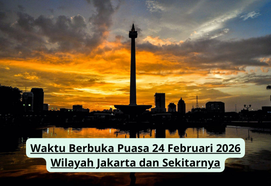 Waktu Berbuka Puasa 24 Februari 2026 Wilayah Jakarta dan Sekitarnya