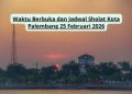 Waktu Berbuka dan Jadwal Sholat Kota Palembang 25 Februari 2026