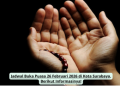 Jadwal Buka Puasa 26 Februari 2026 di Kota Surabaya, Berikut Informasinya!