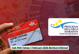 Cek PKH Tahap 1 Februari 2026 Berikut Infonya!
