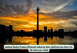 Jadwal Buka Puasa Wilayah Jakarta dan Sekitarnya Hari Ini, 28 Februari 2026
