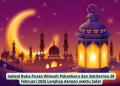 Jadwal Buka Puasa Wilayah Pekanbaru dan Sekitarnya 28 Februari 2026 Lengkap dengan waktu Solat