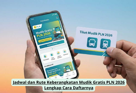Jadwal dan Rute Keberangkatan Mudik Gratis PLN 2026 Lengkap Cara Daftarnya