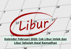 Kalender Februari 2026: Cek Libur Imlek dan Libur Sekolah Awal Ramadhan