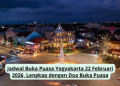 Jadwal Buka Puasa Yogyakarta 22 Februari 2026, Lengkap dengan Doa Buka Puasa