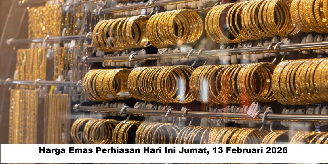 Harga Emas Perhiasan Hari Ini Jumat, 13 Februari 2026: Update Terbaru