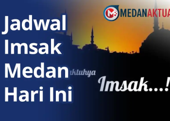 Jadwal Imsak Medan Hari Ini Rabu 25 Februari 2025