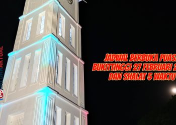 Jadwal Berbuka Puasa Bukittinggi 27 Februari 2026 dan Shalat 5 Waktu