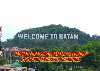 Jadwal Buka Puasa Batam 24 Februari 2026 dan Imsakiyah Ramadhan
