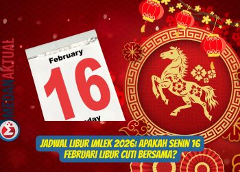 Jadwal Libur Imlek 2026: Apakah Senin 16 Februari Libur Cuti Bersama?