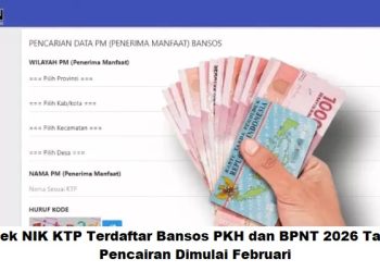 Cara Cek NIK KTP Terdaftar Bansos PKH dan BPNT 2026 Tahap 1, Pencairan Dimulai Februari