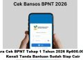 Cek BPNT Tahap 1 Tahun 2026 Rp600.000, Kenali Tanda Bantuan Sudah Siap Cair
