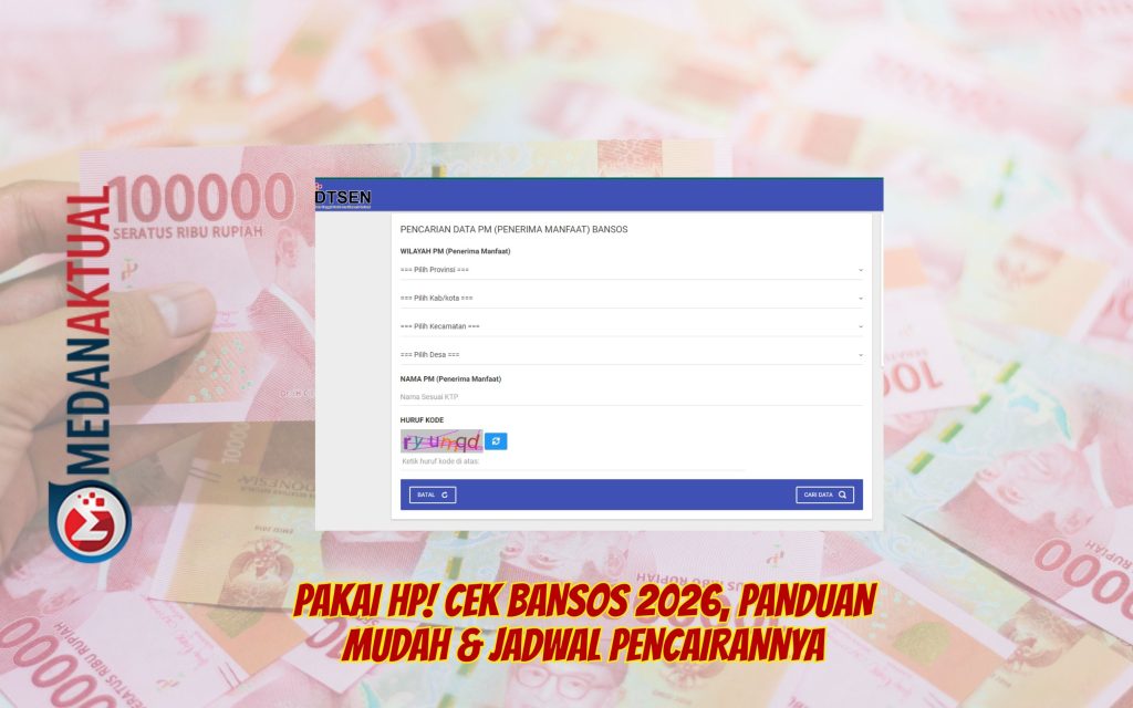 Pakai HP! Cek Bansos 2026, Panduan Mudah & Jadwal Pencairannya