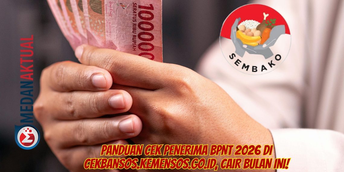 Panduan Cek Penerima BPNT 2026 di cekbansos.kemensos.go.id, Cair Bulan Ini!