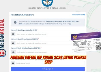 Panduan Daftar KIP Kuliah 2026 Untuk Peserta SNBP