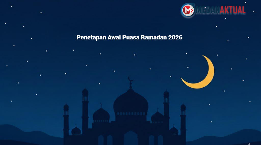 Penetapan Awal Puasa Ramadan 2026