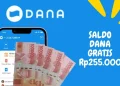 Saldo DANA Rp255.000 Gratis! Begini Cara Klaim DANA Kaget Terbaru