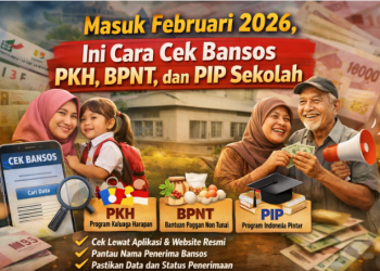 Masuk Februari 2026, Ini Cara Cek Bansos PKH, BPNT, dan PIP Sekolah