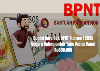 Begini Cara Cek BPNT Februari 2026 Secara Online untuk Tahu Kamu Dapat Rp600.000