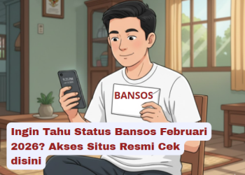 Ingin Tahu Status Bansos Februari 2026? Akses Situs Resmi Cek disini