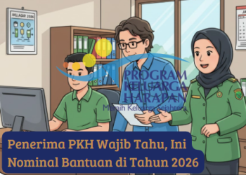 Penerima PKH Wajib Tahu, Ini Nominal Bantuan di Tahun 2026