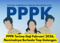 PPPK Terima Gaji Februari 2026, Nominalnya Berbeda Tiap Golongan