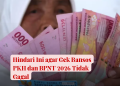 Hindari Ini agar Cek Bansos PKH dan BPNT 2026 Tidak Gagal