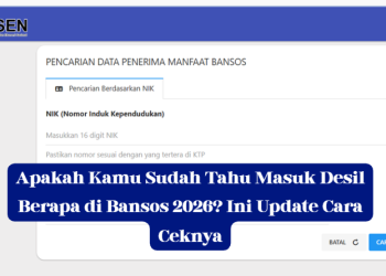Apakah Kamu Sudah Tahu Masuk Desil Berapa di Bansos 2026? Ini Update Cara Ceknya