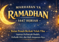 Ramadhan 2026 Telah Tiba, Sudah Berapa Hijriah kah Puasa Tahun ini?