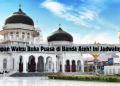 Kapan Waktu Buka Puasa di Banda Aceh? Ini Jadwalnya