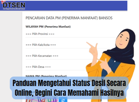Panduan Mengetahui Status Desil Secara Online, Begini Cara Memahami Hasilnya