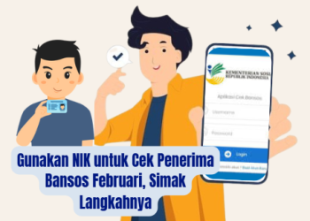 Gunakan NIK untuk Cek Penerima Bansos Februari, Simak Langkahnya