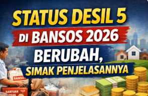 Status Desil 5 di Bansos 2026 Berubah, Simak Penjelasannya