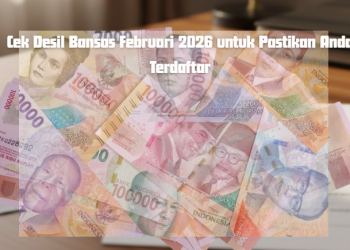 Cek Desil Bansos Februari 2026 untuk Pastikan Anda Terdaftar