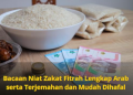 Bacaan Niat Zakat Fitrah Lengkap Arab serta Terjemahan dan Mudah Dihafal