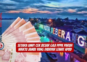 Setara UMP! Cek Besar Gaji PPPK Paruh Waktu Jambi yang Dibayar Lewat APBD