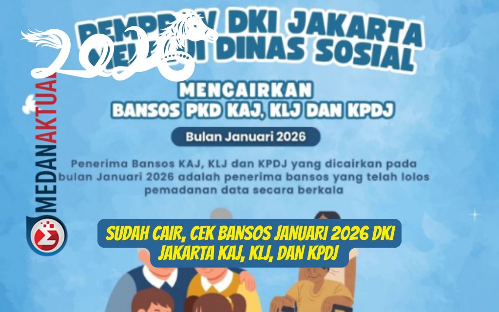 Sudah Cair, Cek Bansos Januari 2026 DKI Jakarta KAJ, KLJ, dan KPDJ
