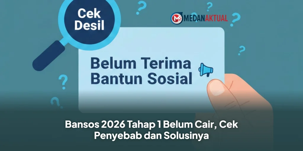 Bansos 2026 Tahap 1 Belum Cair, Cek Penyebab dan Solusinya