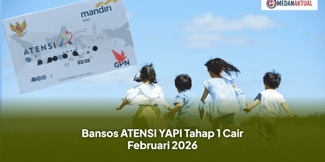 Bansos ATENSI YAPI Tahap 1 Cair Februari 2026