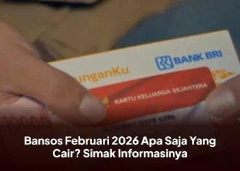 Bansos Februari 2026 Apa Saja Yang Cair? Simak Informasinya