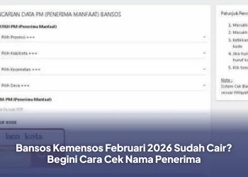 Bansos Kemensos Februari 2026 Sudah Cair? Begini Cara Cek Nama Penerima