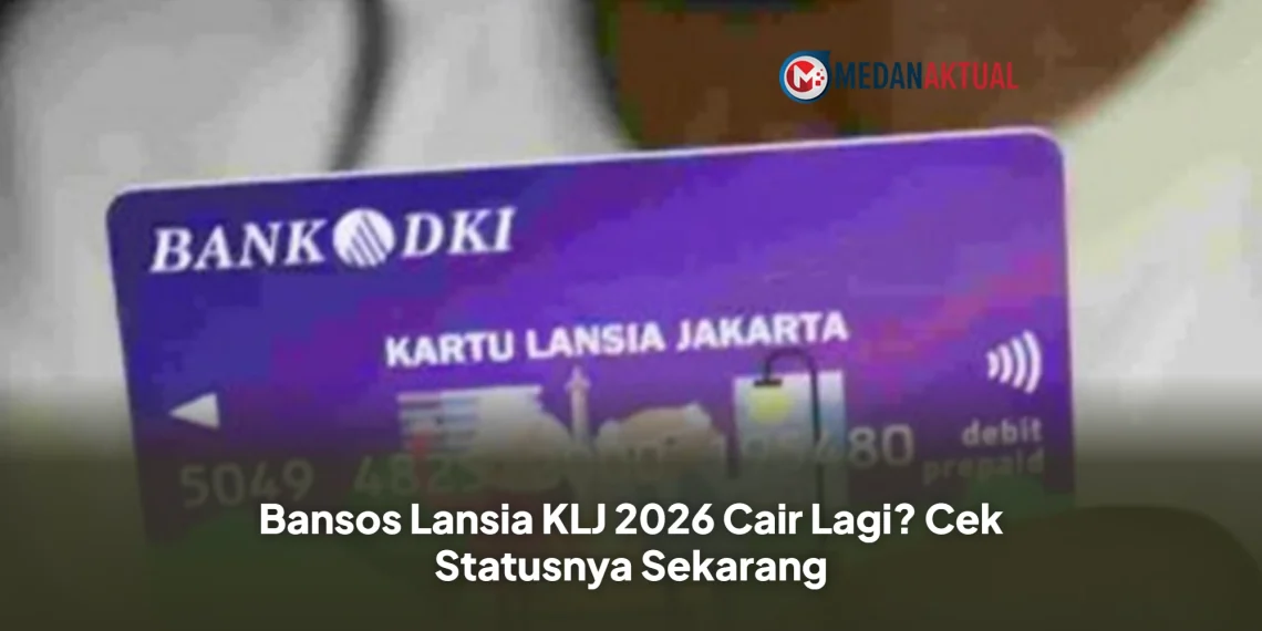 Bansos Lansia KLJ 2026 Cair Lagi? Cek Statusnya Sekarang