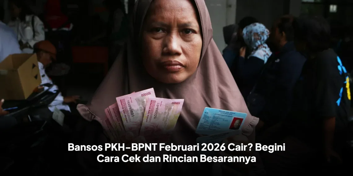 Bansos PKH-BPNT Februari 2026 Cair? Begini Cara Cek dan Rincian Besarannya