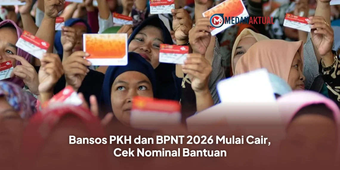 Bansos PKH dan BPNT 2026 Mulai Cair, Cek Nominal Bantuan