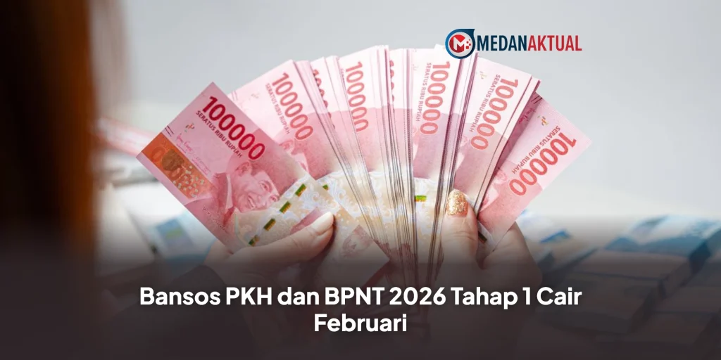 Bansos PKH dan BPNT 2026 Tahap 1 Cair Februari