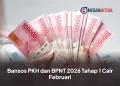 Bansos PKH dan BPNT 2026 Tahap 1 Cair Februari