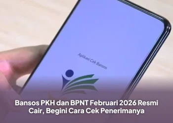 Bansos PKH dan BPNT Februari 2026 Resmi Cair, Begini Cara Cek Penerimanya