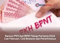 Bansos PKH dan BPNT Tahap Pertama 2026 Cair Februari, Cek Besaran dan Penerimanya